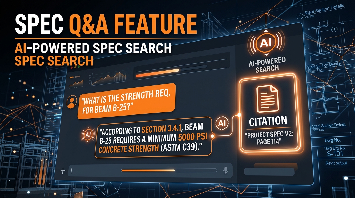 Spec Q&A: Ask Your Drawings Plain-English Questions